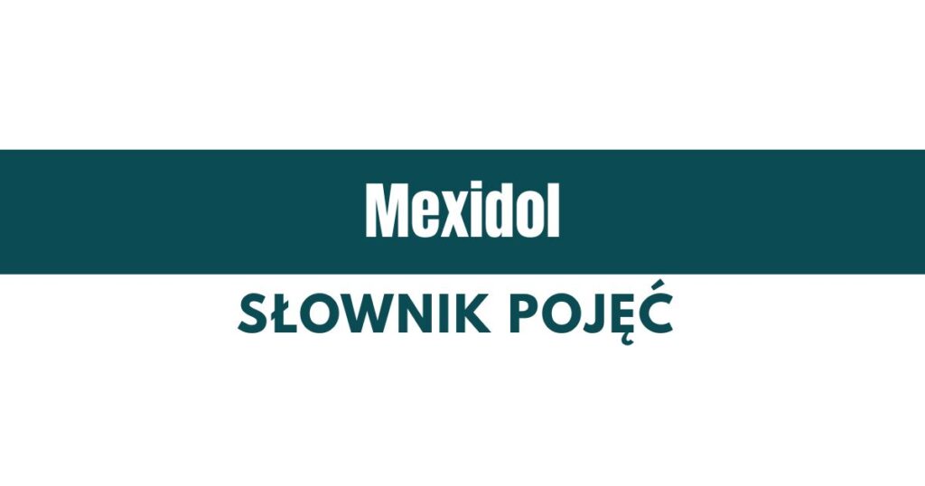 co to jest mexidol